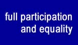 Working for full participation and equality