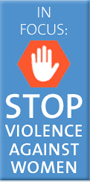 In focus: Stop violence against women